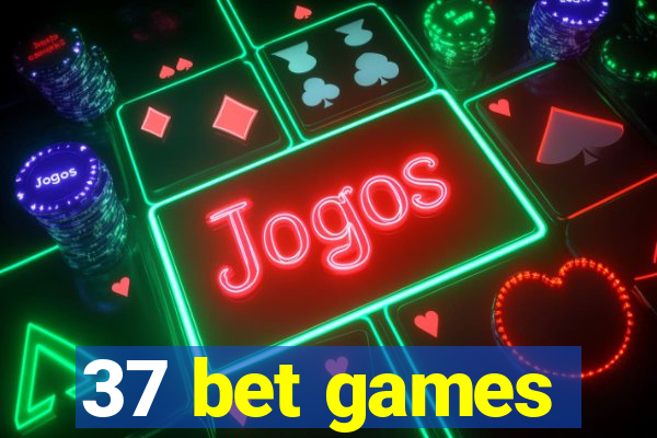 37 bet games